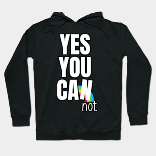 Can you Hoodie